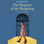 Elegance of the Hedgehog (Unabridged) by Muriel Barbery