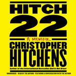 Hitch-22: A Memoir (Unabridged) by Christopher Hitchens