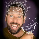 Life of the Party: Stories of a Perpetual Man-Child by Bert Kreischer