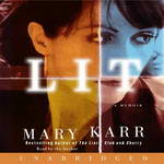 Lit: A Memoir (Unabridged) by Mary Karr