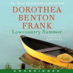 Lowcountry Summer: A Plantation Novel (Unabridged) by Dorothea Benton Frank