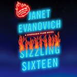 Sizzling Sixteen: A Stephanie Plum Novel (Unabridged) by Janet Evanovich