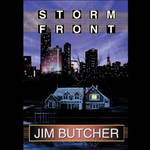 Storm Front: The Dresden Files, Book 1 by Jim Butcher