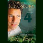 Take Four: Above the Line, Book 4 (Unabridged) by Karen Kingsbury