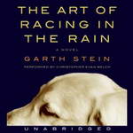The Art of Racing in the Rain (Unabridged) by Garth Stein