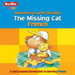 The Missing Cat: Berlitz Kids French, Adventure with Nicholas by Berlitz