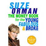 The Money Book for the Young, Fabulous, & Broke by Suze Orman