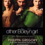 The Other Boleyn Girl: A Novel by Philippa Gregory