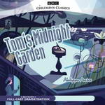 Tom's Midnight Garden (Dramatised) by Philippa Pearce