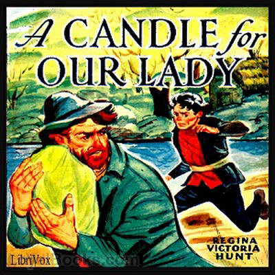 A Candle For Our Lady by Regina Victoria Hunt