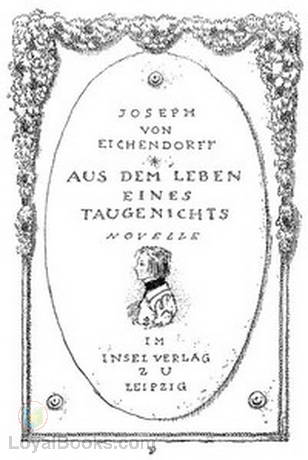 Aus dem Leben eines Taugenichts Novelle by Joseph von Eichendorff