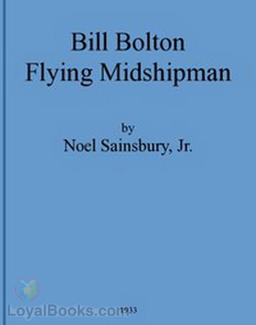 Bill Bolton—Flying Midshipman by Noel Sainsbury
