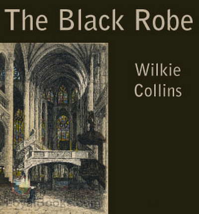 The Black Robe by Wilkie Collins