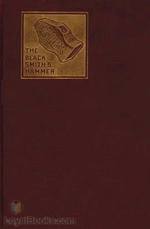 The Blacksmith's Hammer, or The Peasant Code A Tale of the Grand Monarch by Eugène Sue