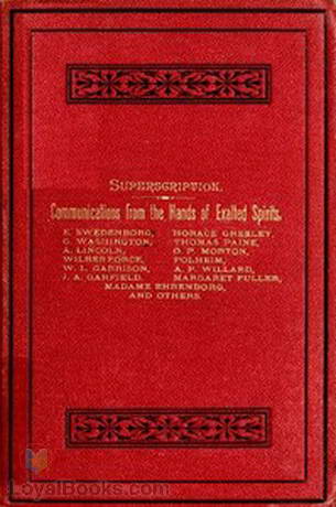 A Book Written by the Spirits of the So-Called Dead by C. G. (Carl Gustaf) Helleberg
