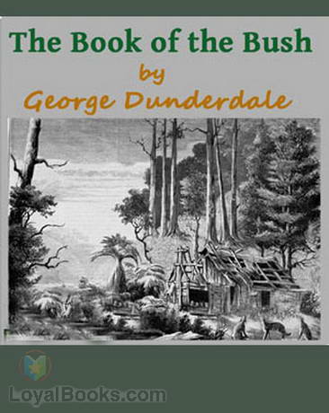 The Book of the Bush by George Dunderdale