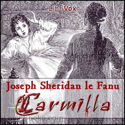 Carmilla by Joseph Sheridan LeFanu