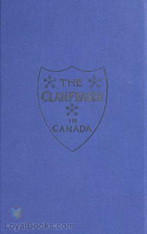 The Clan Fraser in Canada Souvenir of the First Annual Gathering by Alexander Fraser