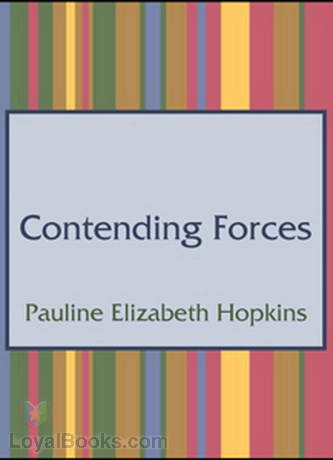 Contending Forces by Pauline Elizabeth Hopkins