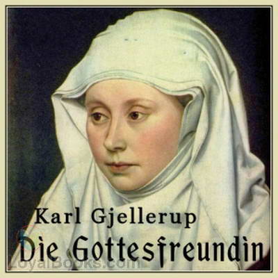 Die Gottesfreundin by Karl Gjellerup