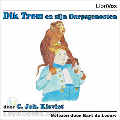 Dik Trom en zijn Dorpsgenooten by Cornelis Johannes Kieviet
