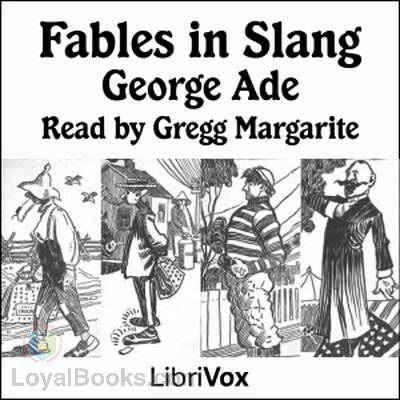 Fables in Slang by George Ade