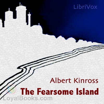 The Fearsome Island by Albert Kinross
