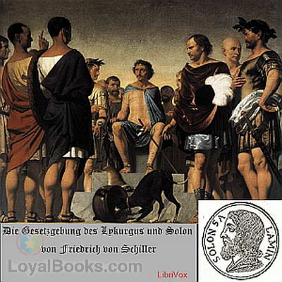 Die Gesetzgebung des Lykurgus und Solon by Friedrich Schiller