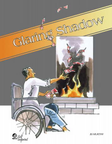 Glaring Shadow - A stream of consciousness novel  by BS Murthy
