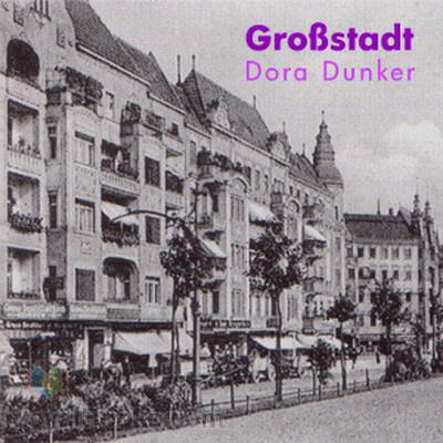 Großstadt by Dora Dunker