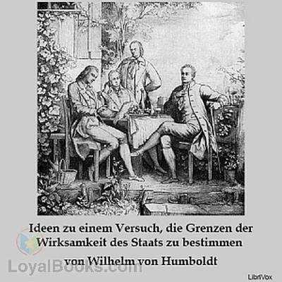 Ideen zu einem Versuch, die Grenzen der Wirksamkeit des Staats zu bestimmen by Wilhelm von Humboldt