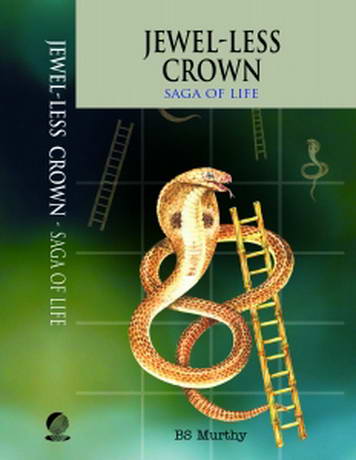 Jewel-less Crown: Saga of Life  by BS Murthy