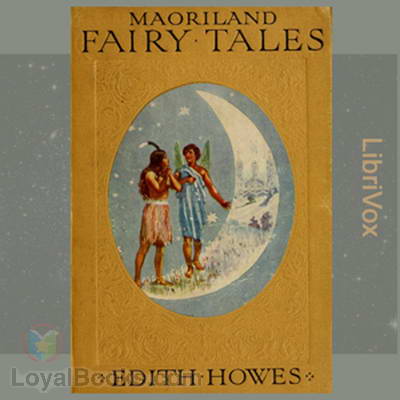 Maoriland Fairy Tales by Edith Howes