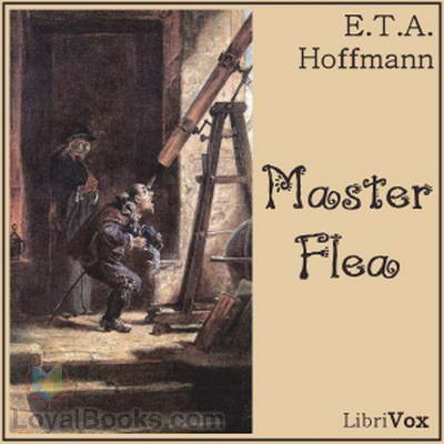 Master Flea by E. T. A. Hoffmann