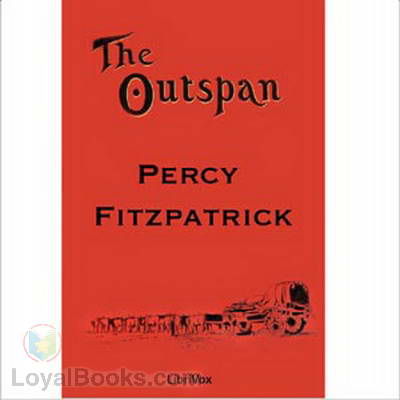 The Outspan: Tales of South Africa by Percy Fitzpatrick