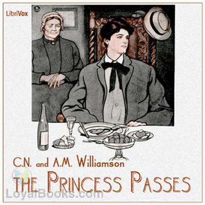 The Princess Passes by Charles Norris Williamson