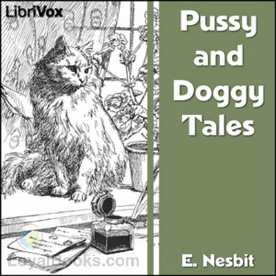Pussy and Doggy Tales by Edith Nesbit