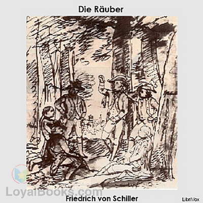 Die Räuber - Ein Schauspiel by Friedrich Schiller