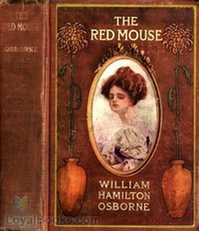 The Red Mouse by William Hamilton Osborne