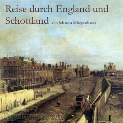 Reise durch England und Schottland by Johanna Schopenhauer