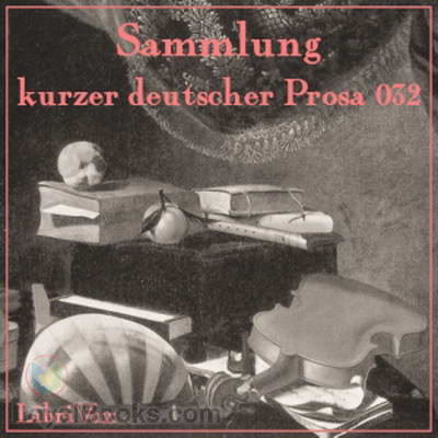 Sammlung kurzer deutscher Prosa 32 by Various