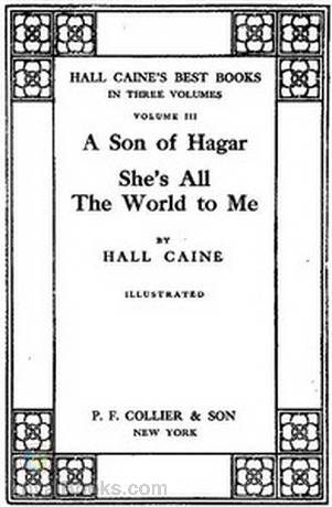 She's All the World to Me by Hall Caine