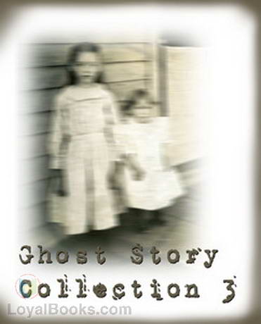Short Ghost Story Collection 3 by Various