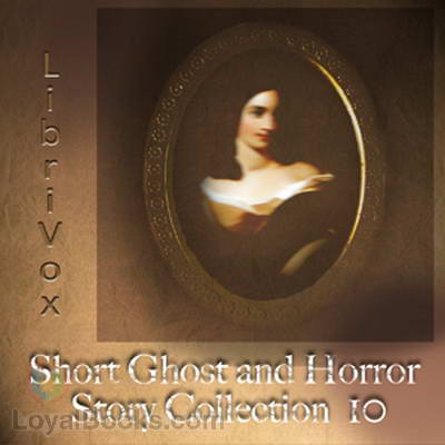 Short Ghost and Horror Story Collection 10 by Various