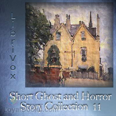 Short Ghost and Horror Story Collection 11 by Various