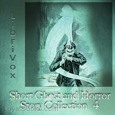 Short Ghost and Horror Story Collection 4 by Various