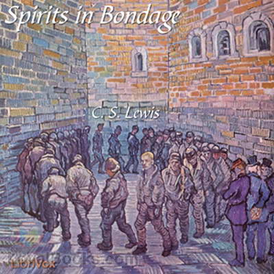 Spirits in Bondage: a cycle of lyrics by C. S. Lewis