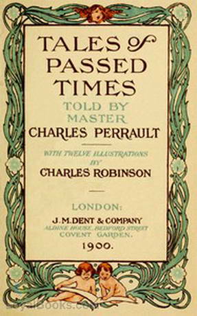 Tales of Passed Times by Charles Perrault