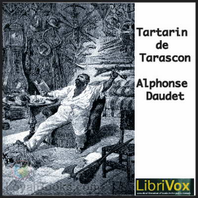 Tartarin de Tarascon by Alphonse Daudet