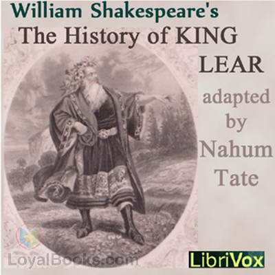 The History of King Lear by Nahum Tate